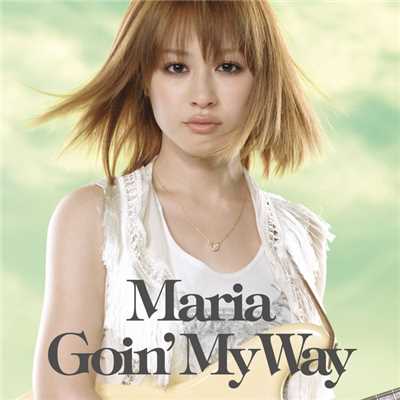 アルバム/Goin' My Way/MARIA