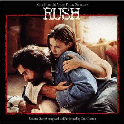 アルバム/Rush (Music from the Motion Picture Soundtrack)/Eric Clapton