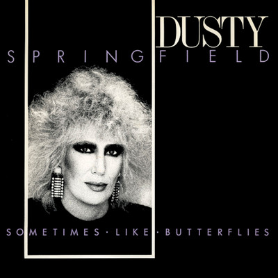 Sometimes Like Butterflies/Dusty Springfield