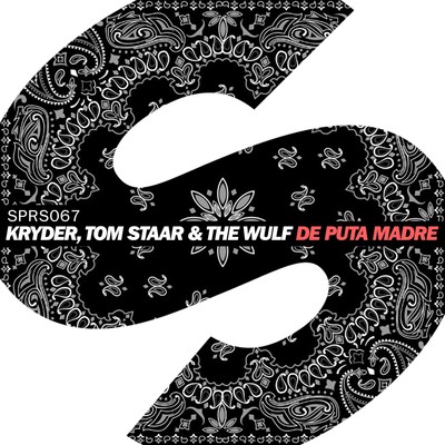 De Puta Madre/Kryder／The Wulf／Tom Staar