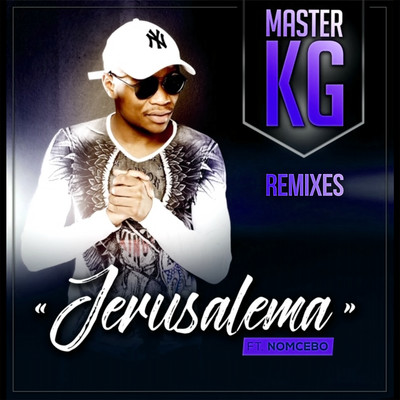 Jerusalema (feat. Nomcebo Zikode) [Riton Remix]/Master KG