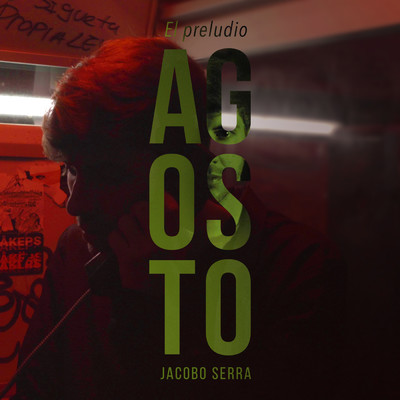 Agosto - El preludio/Jacobo Serra