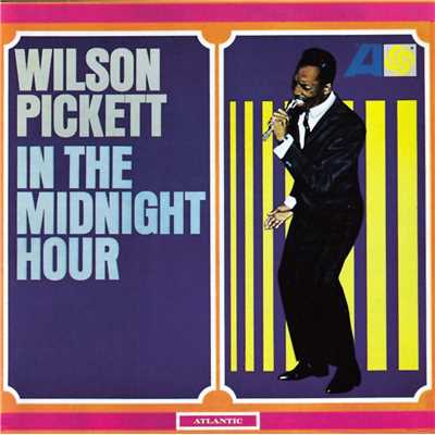 アルバム/In the Midnight Hour/Wilson Pickett