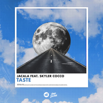 Taste feat.Skyler Cocco/Jacala