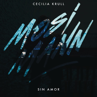 シングル/Sin Amor (Extended)/Cecilia Krull
