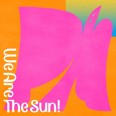 アルバム/We Are the Sun！/TAMTAM