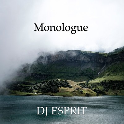アルバム/Monologue/DJ ESPRIT