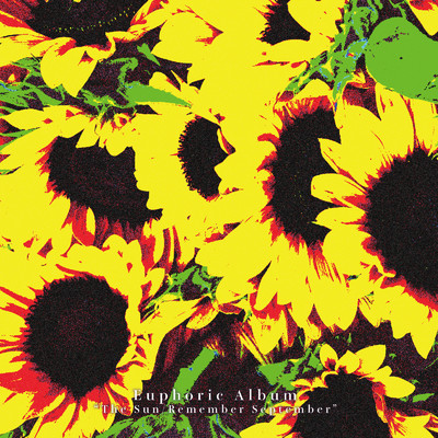 The Sun ／ Remember September/Euphoric Album