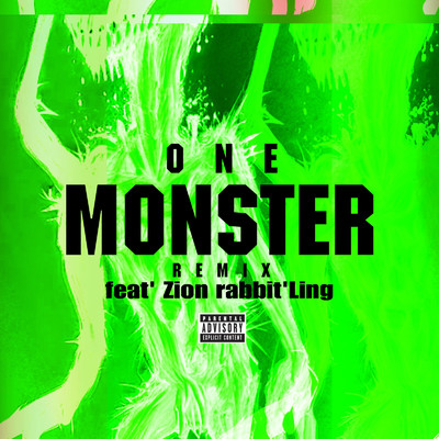 シングル/Monster (feat. Zion rabbit & Ling) [Remix]/ONE