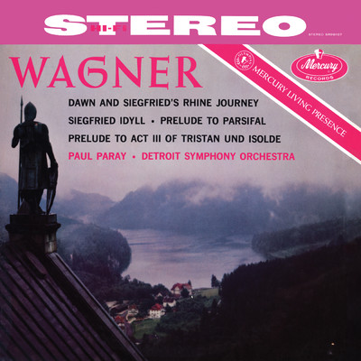 Wagner: Gotterdammerung Prologue; Siegfried Idyll; Parsifal & Tristan und Isolde Preludes (Paul Paray: The Mercury Masters I, Volume 20)/デトロイト交響楽団／ポール・パレー