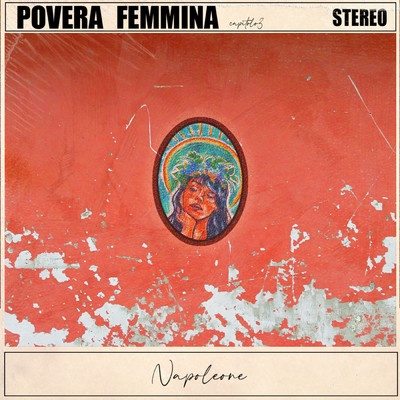 シングル/Povera Femmina/Napoleone