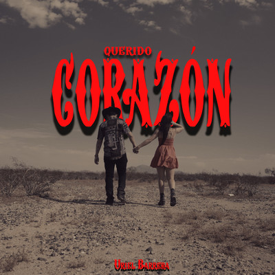 Querido Corazon/Uriel Barrera