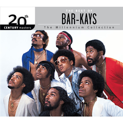 20th Century Masters - The Millennium Collection: The Best Of The Bar-Kays/バーケイズ