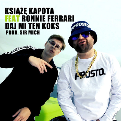 シングル/Daj mi ten koks (feat. Tede)/Ksiaze Kapota