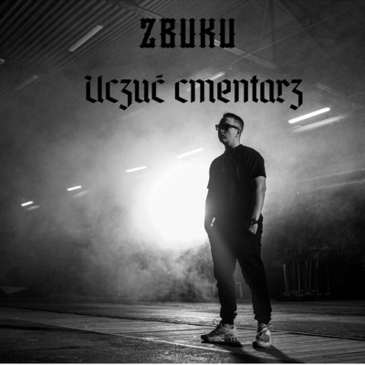 シングル/Uczuc Cmentarz/ZBUKU, liLKacpi, JacobGBeats