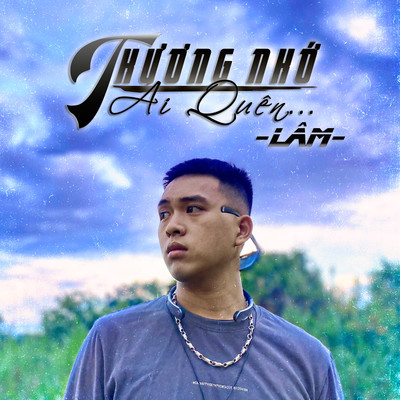 Thuong Nho Ai Quen (Beat)/LAM