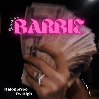 Barbie/italianoperreo & HIGH