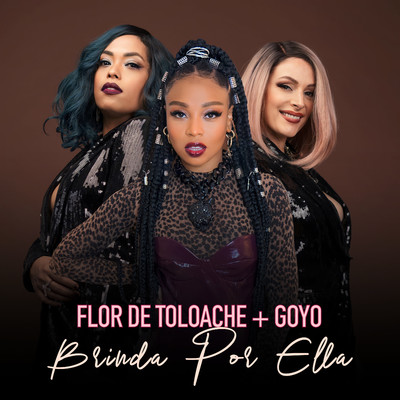 シングル/Brinda por Ella/Flor De Toloache & Goyo