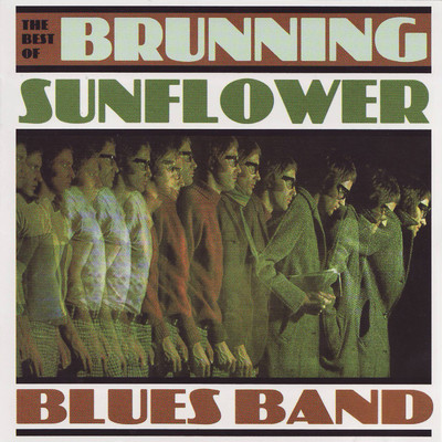It Takes Time/Brunning Sunflower Blues Band