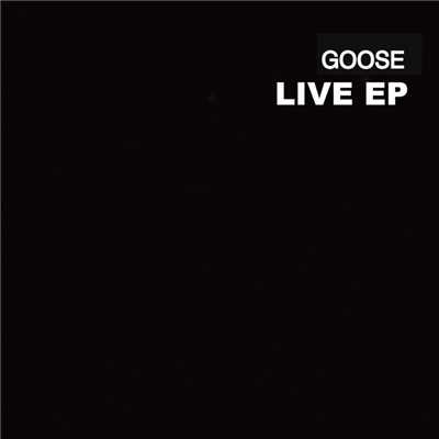 Black Gloves (Live)/Goose