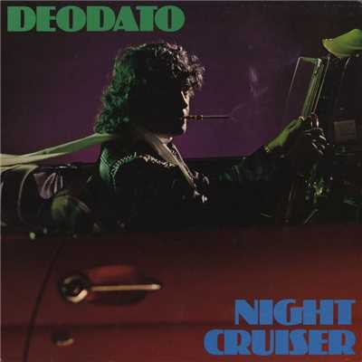 アルバム/Night Cruiser/Deodato