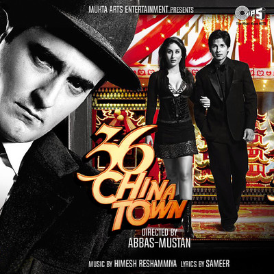 36 China Town (Original Motion Picture Soundtrack)/Himesh Reshammiya