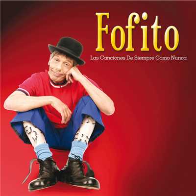 Los Dias De La Semana (Album Version)/Fofito