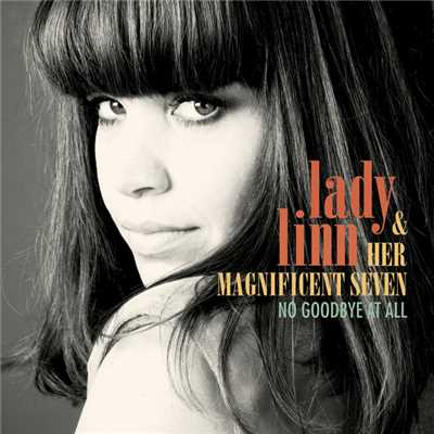 Didn't Know What To Say/Lady Linn And Her Magnificent Seven