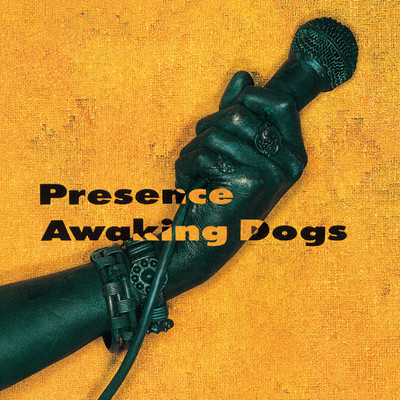 AWAKING DOG/プレゼンス