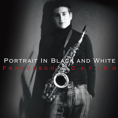 Portrait In Black And White/Francesco Cafiso Sicilian Quartet