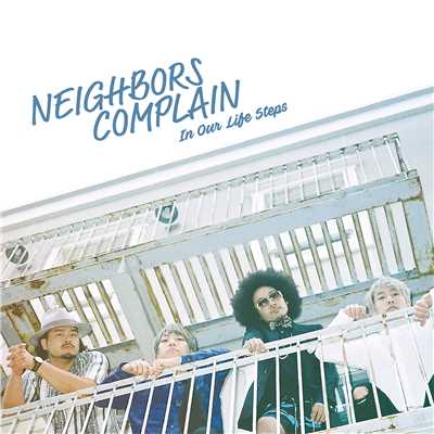アルバム/In Our Life Steps/Neighbors Complain