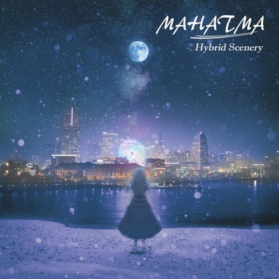 アルバム/Hybrid Scenery/MAHATMA