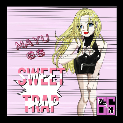 SWEET TRAP/Mayu66
