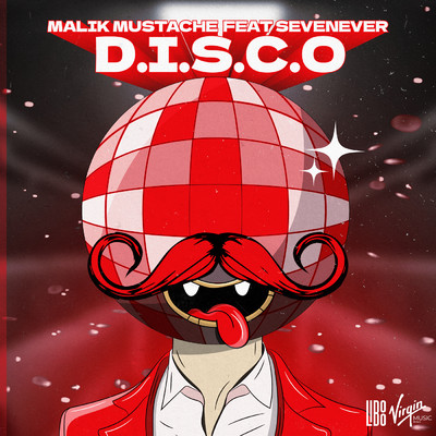 D.I.S.C.O (featuring SevenEver)/Malik Mustache