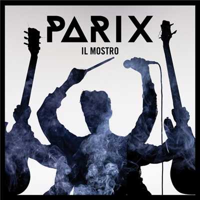 アルバム/Il Mostro/Parix
