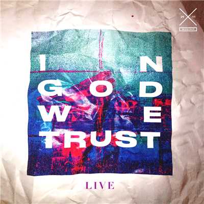 シングル/In God We Trust (Live)/29:11 Worship