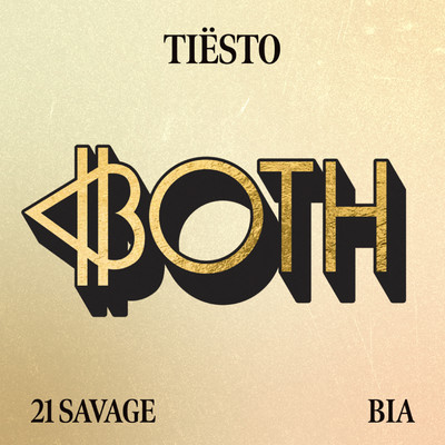 BOTH (with 21 Savage)/Tiesto & BIA