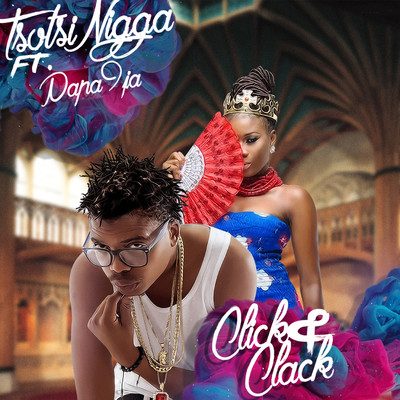 Click & Clack (feat. Papa9ja)/Tsotsi Nigga