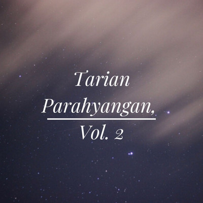 アルバム/Tarian Parahyangan, Vol. 2/Nn