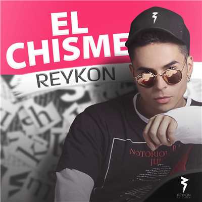 El chisme/Reykon