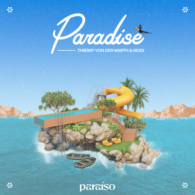 Paradise/Thierry Von Der Warth & Modi