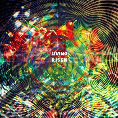 シングル/Risen/Living