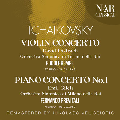 TCHAIKOVSKY: VIOLIN CONCERTO, PIANO CONCERTO No. 1/David Oistrach