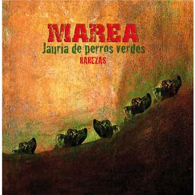 アルバム/Jauria de perros verdes. Rarezas/Marea