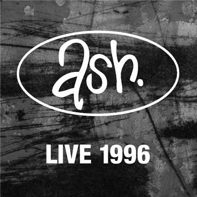 アルバム/Live 1996 (Remastered)/Ash