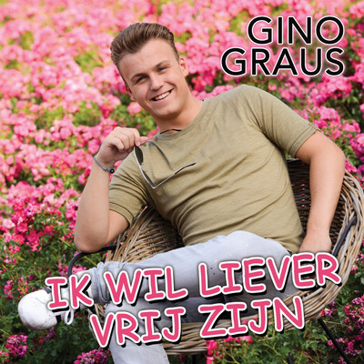 シングル/Ik Wil Liever Vrij Zijn/Gino Graus