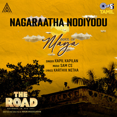 Nagaraatha Nodiyodu (From ”The Road”)/Sam C.S.