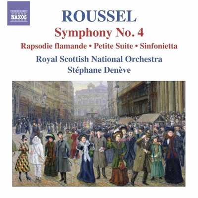 シングル/ルーセル: シンフォニエッタ Op. 52 - III. Allegro/ロイヤル・スコティッシュ・ナショナル管弦楽団／ステファヌ・ドゥネーヴ(指揮)