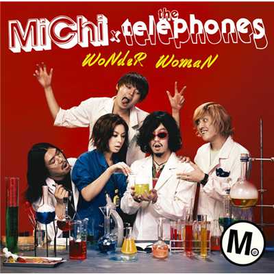 WoNdeR WomaN (T.O.M remix)/MiChi／the telephones