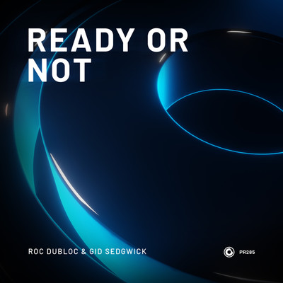 Ready Or Not/Roc Dubloc & Gid Sedgwick